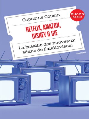 cover image of Netflix, Amazon, Disney & Cie